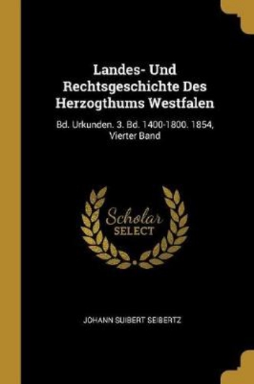 Picture of Landes- Und Rechtsgeschichte Des Herzogthums Westf
