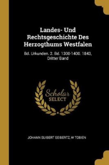 Picture of Landes- Und Rechtsgeschichte Des Herzogthums Westf