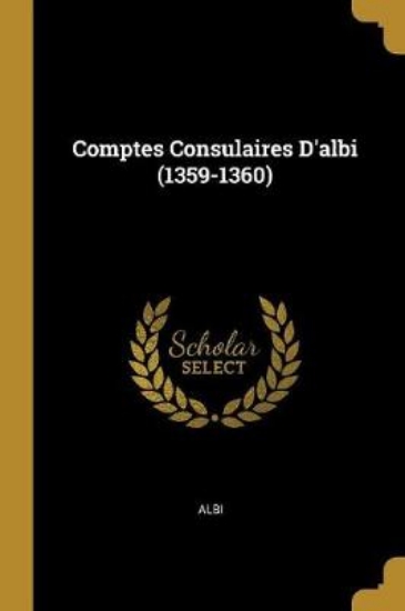 Picture of Comptes Consulaires d'Albi (1359-1360)