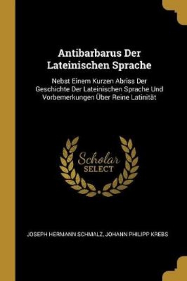 Picture of Antibarbarus Der Lateinischen Sprache
