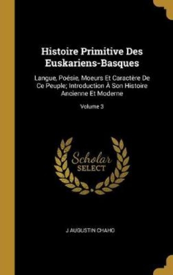 Picture of Histoire Primitive Des Euskariens-Basques