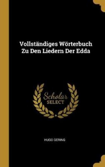 Picture of Vollstandiges Woerterbuch Zu Den Liedern Der Edda