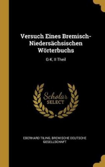 Picture of Versuch Eines Bremisch-Niedersachsischen Woerterbu