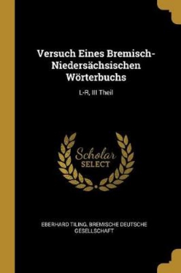 Picture of Versuch Eines Bremisch-Niedersachsischen Woerterbu