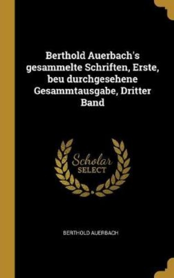Picture of Berthold Auerbach's Gesammelte Schriften, Erste, B