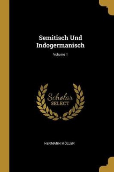 Picture of Semitisch Und Indogermanisch; Volume 1