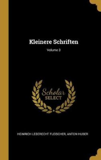Picture of Kleinere Schriften; Volume 3