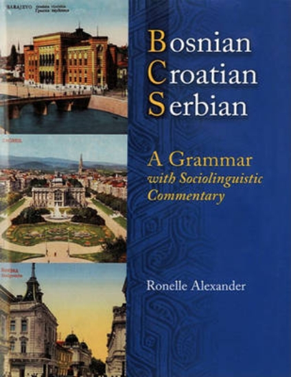 Picture of Bosnian, Croatian, Serbian, a Grammar