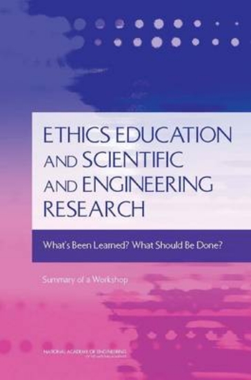 Picture of Ethics Education and Scientific and Engineering Re