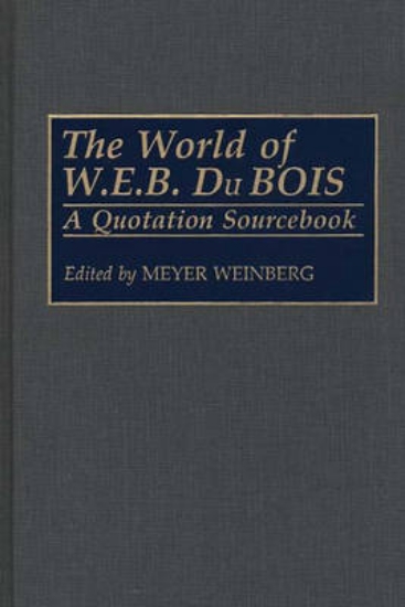 Picture of The World of W.E.B. Du Bois