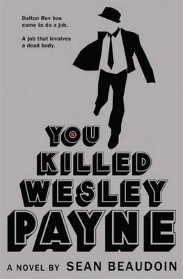 Picture of You Killed Wesley Payne