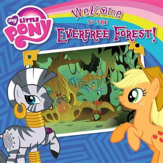 Picture of Welcome to the Everfree Forest!