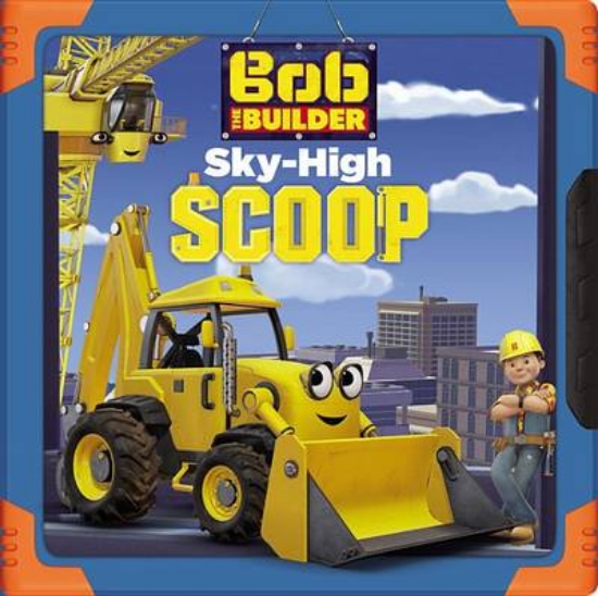 Picture of Bob the Builder: Sky-High Scoop