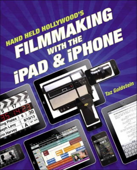 Picture of Hand Held Hollywood's Filmmaking with the iPad &am