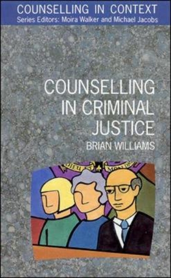 Picture of Counselling In Criminal Justice