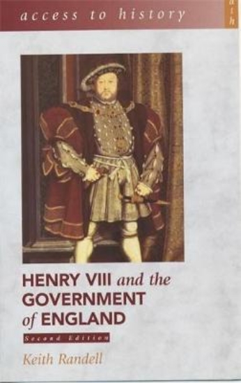 Picture of Access To History: Henry VIII and the Government o