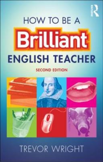 Picture of How to be a Brilliant English Teacher