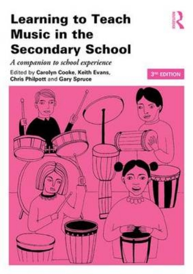 Picture of Learning to Teach Music in the Secondary School