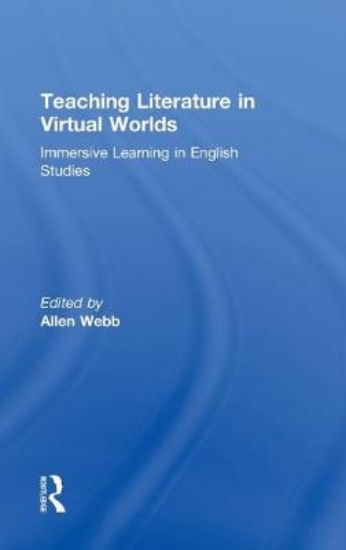 Picture of Teaching Literature in Virtual Worlds