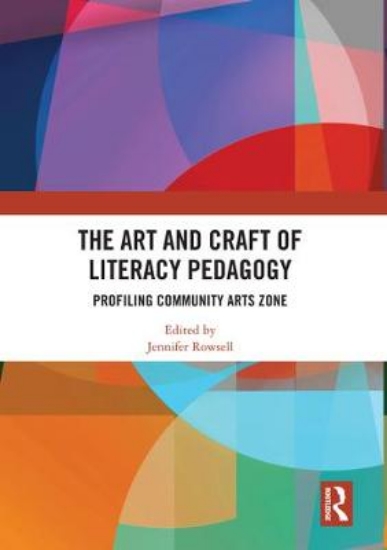 Picture of The Art and Craft of Literacy Pedagogy