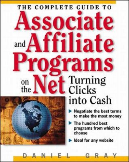 Picture of The Complete Guide to Associate &amp; Affiliate Pr