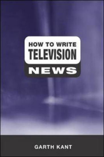 Picture of How to Write Television News