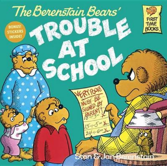 Picture of Berenstain Bears: Trouble At School