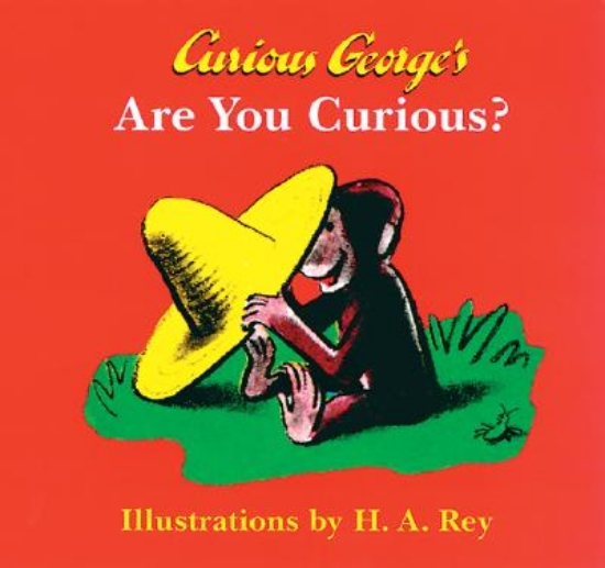 Picture of Curious Georges, are You Curious?