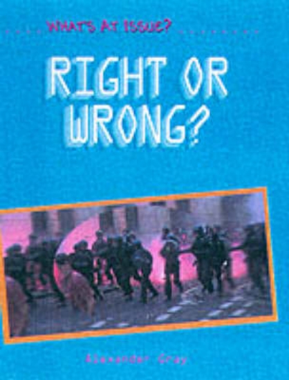 Picture of What's at Issue? Right and Wrong Paperback