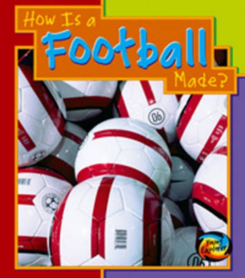 Picture of HYE How Are Things Made Football Hardback
