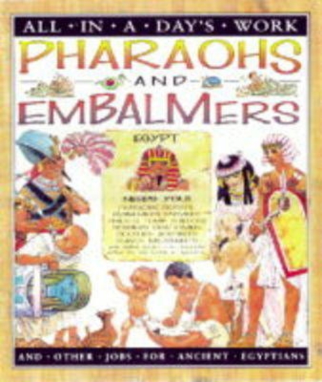 Picture of All in a Day's Work: Pharohs and Embalmers (Paperb