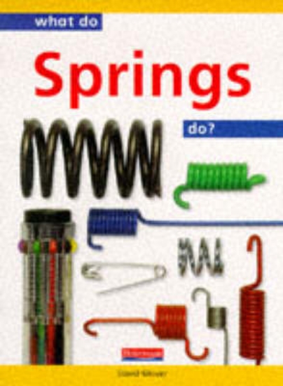 Picture of What do Springs do? (Paperback)