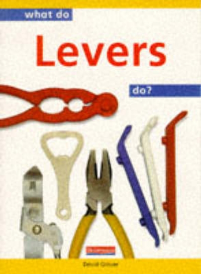 Picture of What do Levers do? (Paperback)