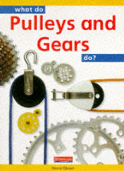 Picture of What do Pulleys and Gears do? (Paperback)