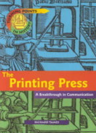 Picture of Turning Points in History: The Printing Press - A