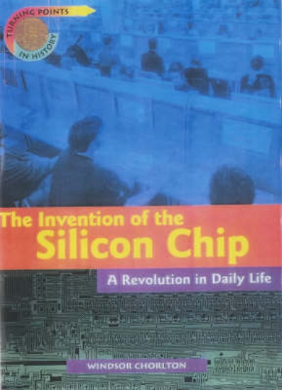 Picture of Turning Points: Invention of Silicon Chip HB