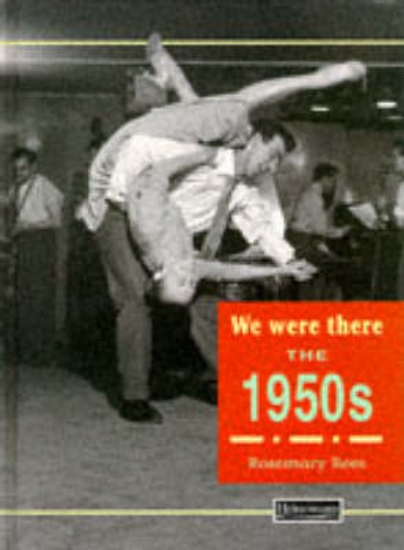 Picture of We Were There: 1950s