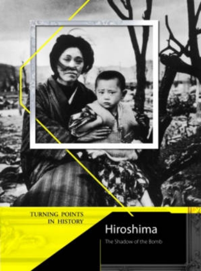 Picture of Turning Points in History: Hiroshima 2nd Edition H