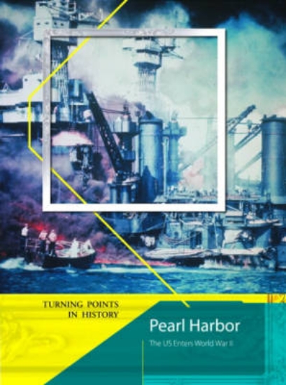 Picture of Turning Points in History: Pearl Harbor 2nd Editio