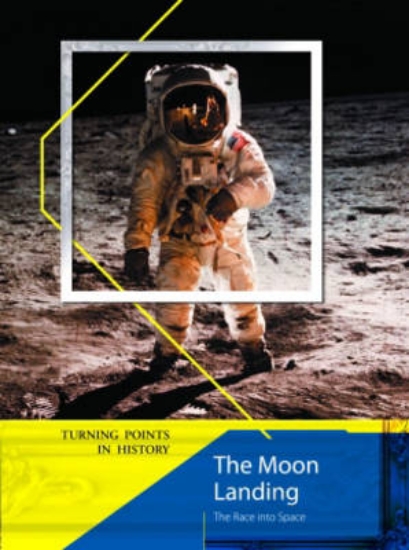 Picture of Turning Points in History: The Moon Landing 2nd Ed