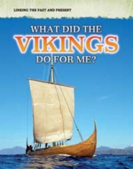 Picture of What Did the Vikings Do For Me?