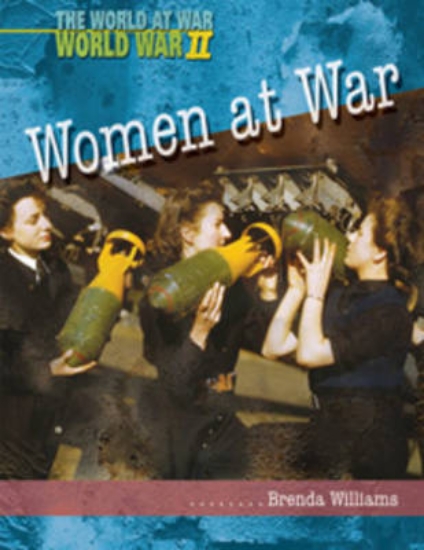Picture of World at War: World War II: Women at War Hardback