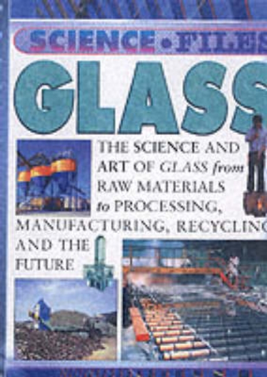 Picture of Science Files: Glass paperback