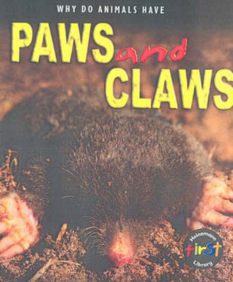 Picture of Why do Animals Have Paws &amp; Claws Hardback