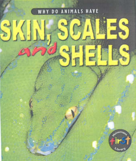 Picture of Why do Animals Have Skin &amp; Scales Paperback