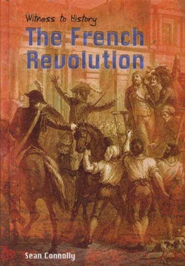 Picture of Witness to History: The French Revolution
