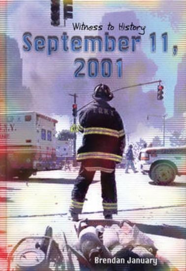 Picture of Witness to History: September 11th 2001 Paperback