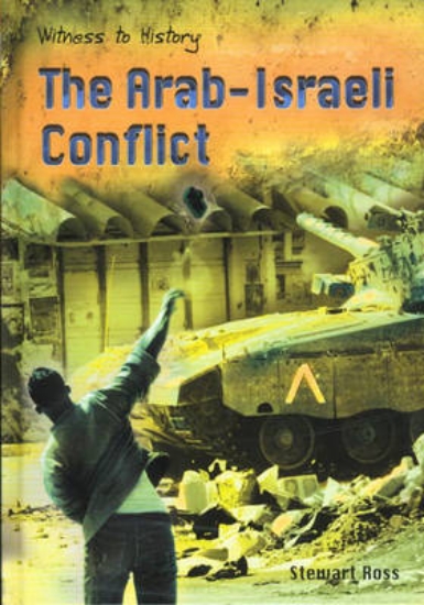 Picture of Witness to History: The Arab-Israeli Conflict Hard