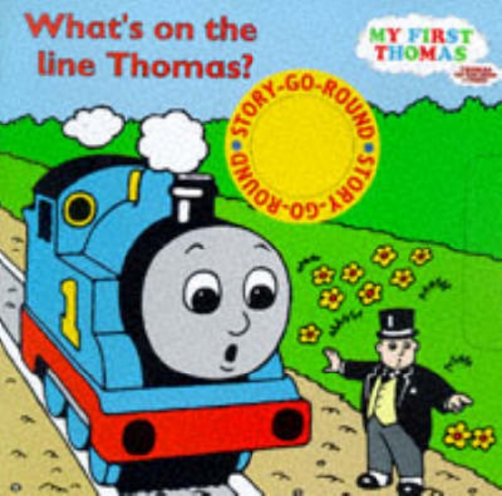 Picture of What's on the Line, Thomas?: A Story-go-round Book