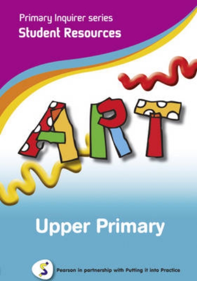 Picture of Primary Inquirer series: Art Upper Primary Student